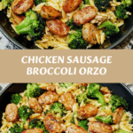 One-Pot Chicken Sausage Broccoli Orzo Recipe for a Quick Healthy Dinner