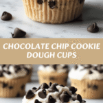 Irresistible Chocolate Chip Cookie Dough Cups You Have to Try