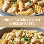 High Protein Creamy Chicken Pasta Recipe for a Delicious Muscle Boost