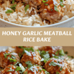 Irresistible Honey Garlic Meatball Rice Bake Recipe You’ll Crave