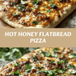 Spice Up Dinner with Irresistible Hot Honey Flatbread Pizza