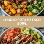 Ultimate Loaded Potato Taco Bowl Recipe for Flavor-Packed Meals