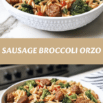 Hearty Sausage Broccoli Orzo Recipe Perfect for Busy Weeknights