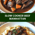 Hearty and Easy Slow Cooker Beef Manhattan Recipe You’ll Love