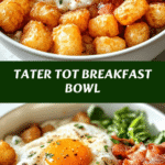The Ultimate Tater Tot Breakfast Bowl You Need to Try Today